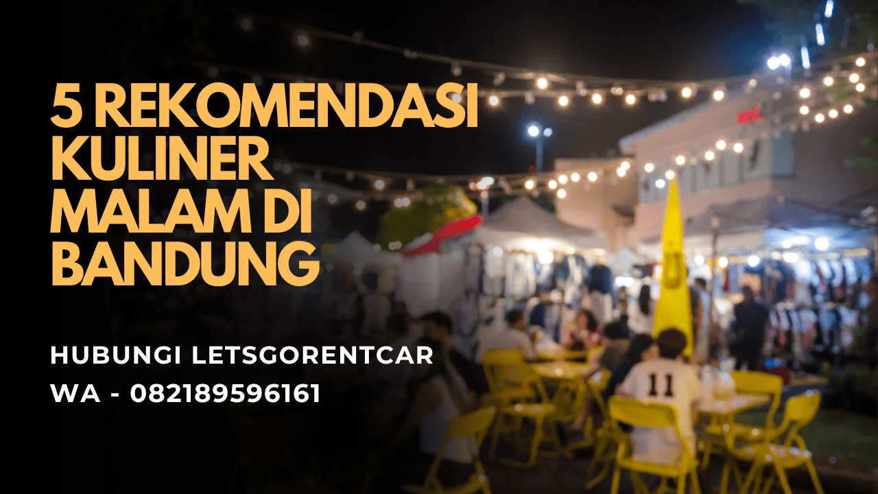 Kuliner Malam di Bandung